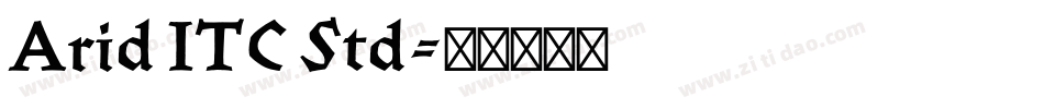 Arid ITC Std字体转换